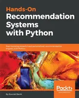 Systèmes de recommandation pratiques avec Python - Hands-On Recommendation Systems with Python