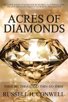 Acres de diamants par Russell H. Conwell - Acres of Diamonds by Russell H. Conwell