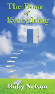 La porte de tout : complet et non abrégé - The Door of Everything: Complete and Unabridged