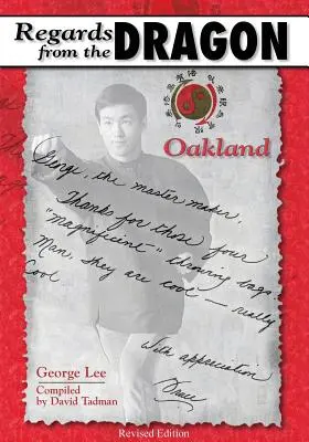 Les salutations du dragon : Oakland - Regards from the Dragon: Oakland