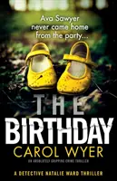 L'anniversaire : Un thriller policier absolument captivant - The Birthday: An absolutely gripping crime thriller