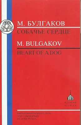 Boulgakov : Coeur de chien - Bulgakov: Heart of a Dog