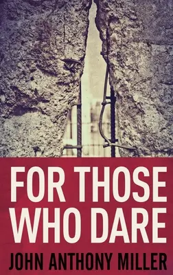 Pour ceux qui osent : Édition reliée en gros caractères - For Those Who Dare: Large Print Hardcover Edition