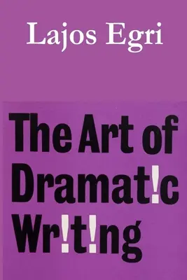 L'art de l'écriture dramatique - The Art of Dramatic Writing