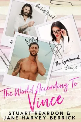 Le monde selon Vince : une comédie romantique - The World According to Vince: a romantic comedy