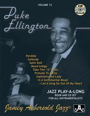 Jamey Aebersold Jazz -- Duke Ellington, Vol 12 : Book & Online Audio - Jamey Aebersold Jazz -- Duke Ellington, Vol 12: Book & Online Audio