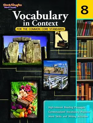 Vocabulaire en contexte pour les normes de base communes : Reproductible Grade 8 - Vocabulary in Context for the Common Core Standards: Reproducible Grade 8