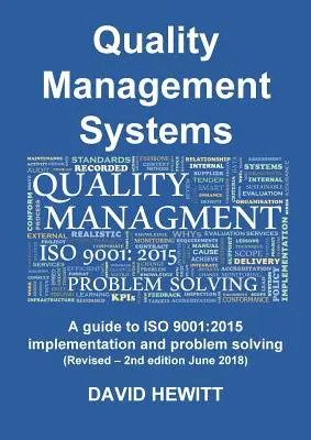 Systèmes de management de la qualité Un guide pour l'ISO 9001 : 2015 Mise en œuvre et résolution de problèmes : Révisé - 2e édition juin 2018 - Quality Management Systems A guide to ISO 9001: 2015 Implementation and Problem Solving: Revised - 2nd edition June 2018