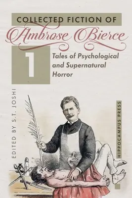 Collected Fiction Volume 1 : Tales of Psychological and Supernatural Horror (Recueil de romans d'horreur psychologique et surnaturelle) - Collected Fiction Volume 1: Tales of Psychological and Supernatural Horror