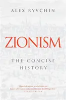 Le sionisme : L'histoire concise - Zionism: The Concise History