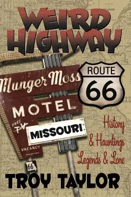 L'autoroute de l'étrange : Missouri - Weird Highway: Missouri