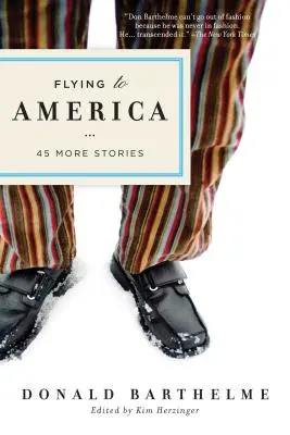 S'envoler pour l'Amérique : 45 histoires supplémentaires - Flying to America: 45 More Stories