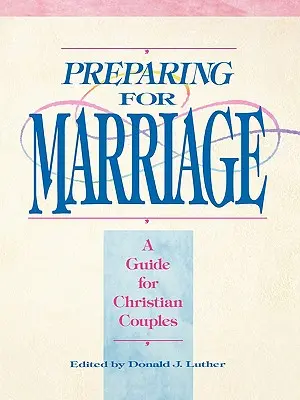 Se préparer au mariage - Preparing for Marriage