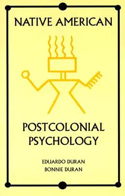 Psychologie postcoloniale amérindienne - Native American Postcolonial Psychology