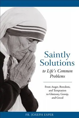 Les solutions sacrées - Saintly Solutions