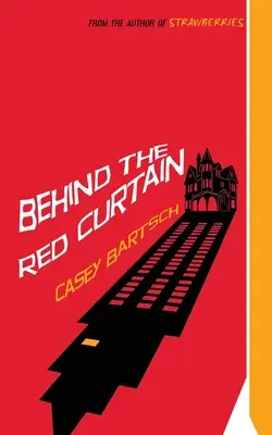 Derrière le rideau rouge - Behind The Red Curtain