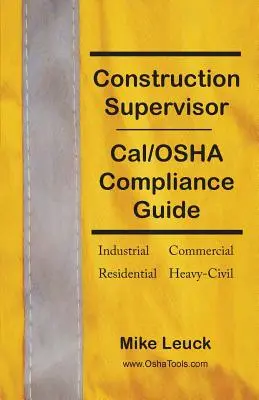 Guide de conformité Cal/OSHA pour les superviseurs de la construction - Construction Supervisor Cal/OSHA Compliance Guide