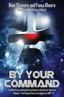 By Your Command Vol 1 : Le guide non officiel et non autorisé de Battlestar Galactica : Série originale et Galactica - By Your Command Vol 1: The Unofficial and Unauthorised Guide to Battlestar Galactica: Original Series and Galactica