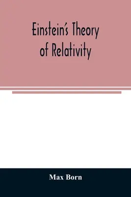 La théorie de la relativité d'Einstein - Einstein's theory of relativity
