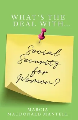 Qu'en est-il de la sécurité sociale pour les femmes ? - What's the Deal with Social Security for Women