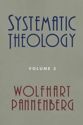 Théologie systématique, Volume 2 - Systematic Theology, Volume 2