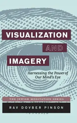 Visualisation et imagerie : Exploiter le pouvoir de l'œil de notre esprit - Visualization and Imagery: Harnessing the Power of Our Mind's Eye