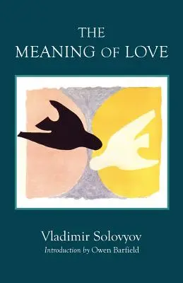 Le sens de l'amour - The Meaning of Love