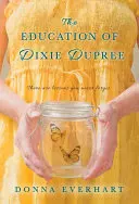 L'éducation de Dixie Dupree - The Education of Dixie Dupree