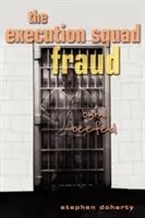 La fraude de l'escadron d'exécution : Bum Beefed - The Execution Squad Fraud: Bum Beefed