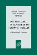 L'appel à la sainteté dans le monde d'aujourd'hui - On the Call to Holiness in Today's World