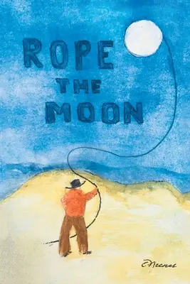 La corde de la lune - Rope the Moon