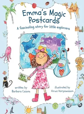 Les cartes postales magiques d'Emma : Une histoire fascinante pour les petits explorateurs - Emma's Magic Postcards: A fascinating story for little explorers