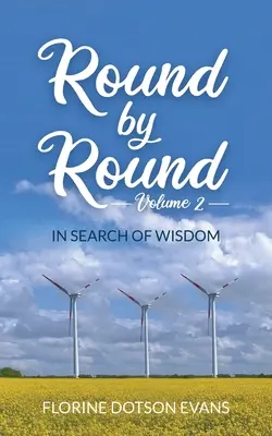 Round by Round Volume 2 : A la recherche de la sagesse - Round By Round Volume 2: In Search of Wisdom