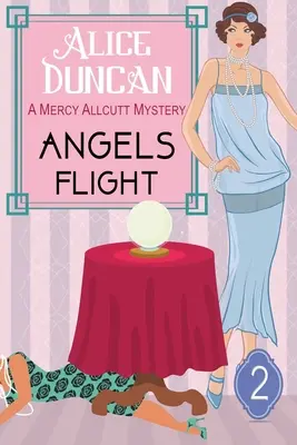 Angels Flight (Série Mercy Allcutt Mystery, Livre 2) - Angels Flight (A Mercy Allcutt Mystery Series, Book 2)