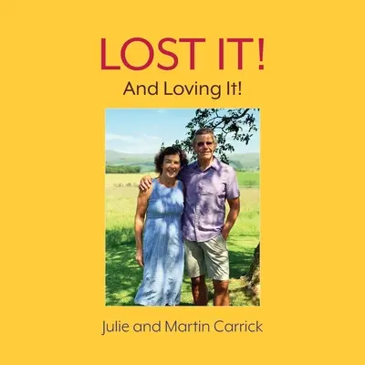 Perdu ! Et l'aimer - Lost It!: And Loving It