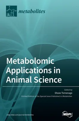Applications métabolomiques en sciences animales - Metabolomic Applications in Animal Science