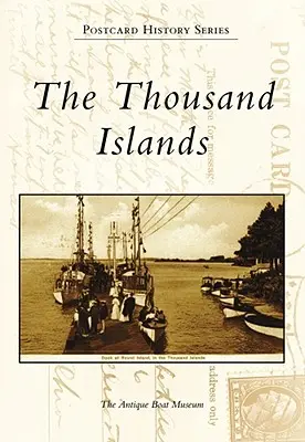Les Mille Îles - The Thousand Islands