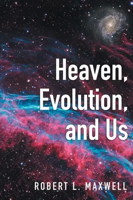 Le ciel, l'évolution et nous - Heaven, Evolution, and Us