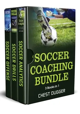 Soccer Coaching Bundle : 3 livres en 1 - Soccer Coaching Bundle: 3 Books in 1