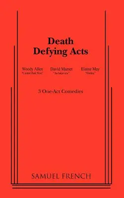 Actes défiant la mort - Death Defying Acts