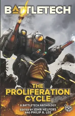 BattleTech : Le cycle de prolifération - BattleTech: The Proliferation Cycle