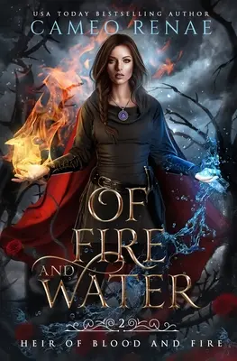 De l'eau et du feu - Of Fire and Water