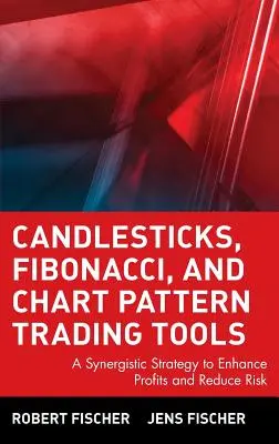 Chandeliers, Fibonacci et outils de trading : Une stratégie synergique pour augmenter les profits et réduire les risques - Candlesticks, Fibonacci, and Chart Pattern Trading Tools: A Synergistic Strategy to Enhance Profits and Reduce Risk