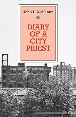 Journal d'un prêtre de la ville - Diary of a City Priest