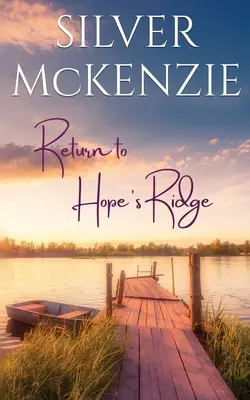 Retour à Hope's Ridge : Romans féminins - Return to Hope's Ridge: Romantic Women's Fiction