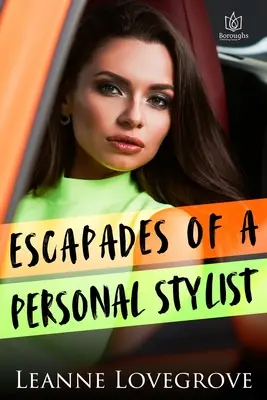 Escapades d'un styliste personnel - Escapades of a Personal Stylist