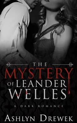 Le mystère de Leander Welles - The Mystery of Leander Welles