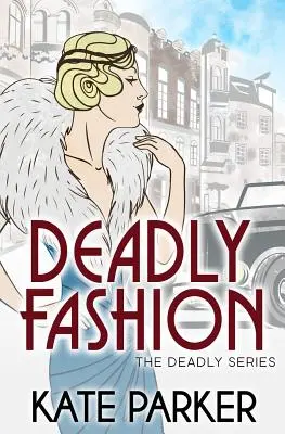 Mode mortelle - Deadly Fashion