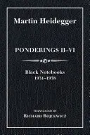 Réflexions II-VI, édition limitée : Cahiers noirs 1931-1938 - Ponderings II-VI, Limited Edition: Black Notebooks 1931-1938