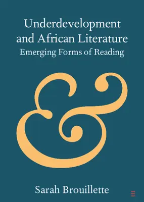 Sous-développement et littérature africaine - Underdevelopment and African Literature